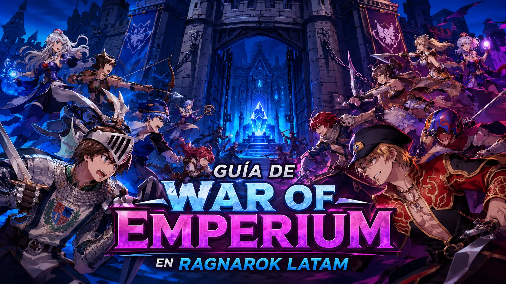 Guía de War of Emperium en Ragnarok LATAM: Cómo Prepararte y Cuánto Invertir (2026)